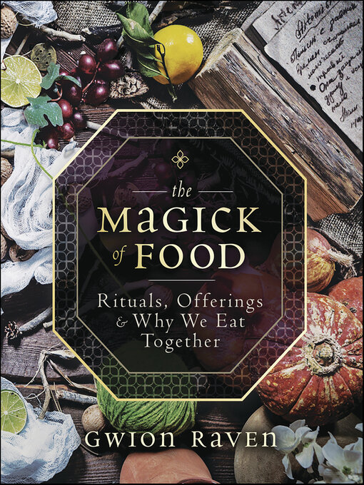 Title details for The Magick of Food by Gwion Raven - Available